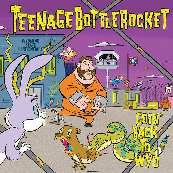 teenage bottlerocket going back to wyo